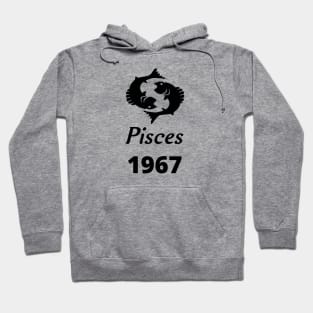 Black Zodiac Birthday Pisces 1967 Hoodie